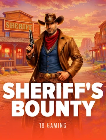 Sheriff's Bounty by 18Gaming